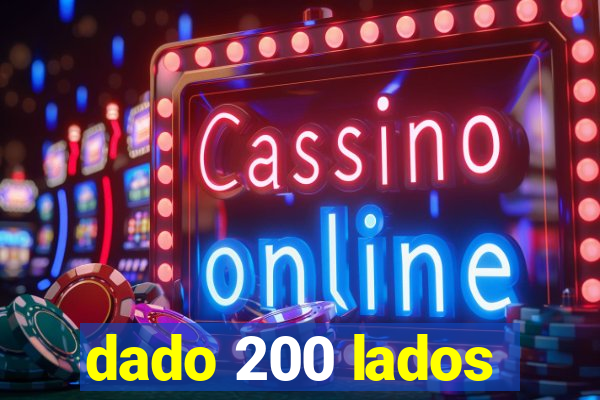 dado 200 lados